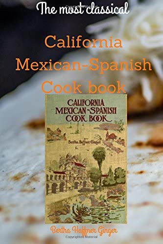 Libro: Libro De Cocina Mexicano-española De California: El M