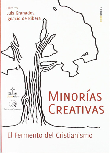 Minorias Creativas (didaskalos) / Ignacio De Rivera