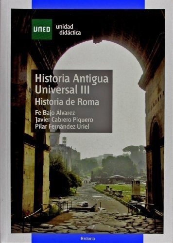 Libro Historia Antigua Universal Iii. Historia De  De Bajo A