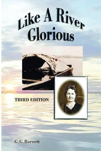 Like A River Glorious, De Gavin G Barnett. Editorial Wipf Stock Publishers, Tapa Blanda En Inglés