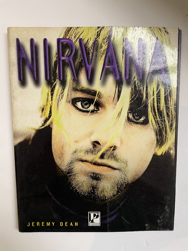 Libro De Nirvana X Jeremy Dean Musica Punk Grunge De Seattle