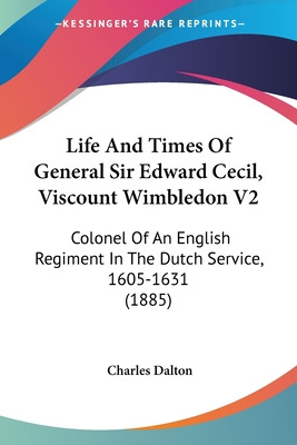 Libro Life And Times Of General Sir Edward Cecil, Viscoun...