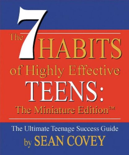 The 7 Habits Of Highly Effective Teens Td