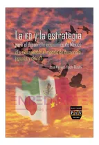 Comprar La Ied Y La Estrategia Para El Desarrollo Económico De Méxic
