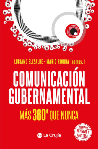 Comunicación Gubernamental Más 360 Que Nunca - Mario Riorda