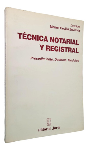 Tecnica Notarial Y Registral  - Zuvilivia Mariana 