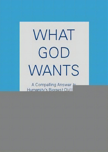 What God Wants, De Neale Donald Walsch. Editorial Simon & Schuster, Tapa Blanda En Inglés