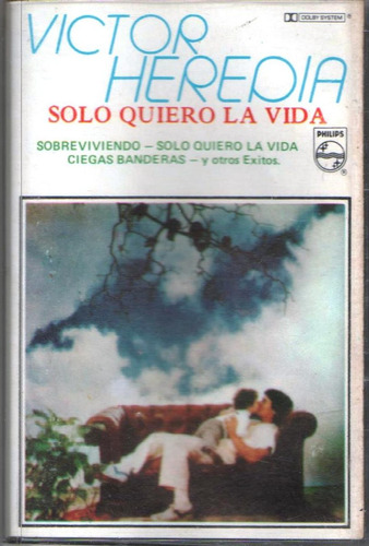 Cassette, Víctor  Heredia, Solo Quiero La Vida