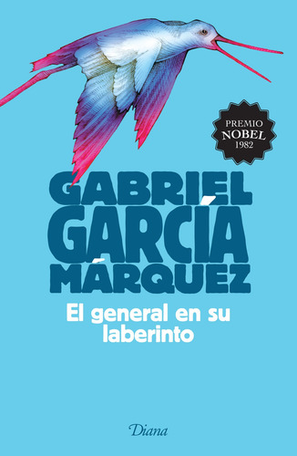 El general en su laberinto, de Gabriel García Márquez. Fuera de colección Editorial Diana México, tapa blanda en español, 2015