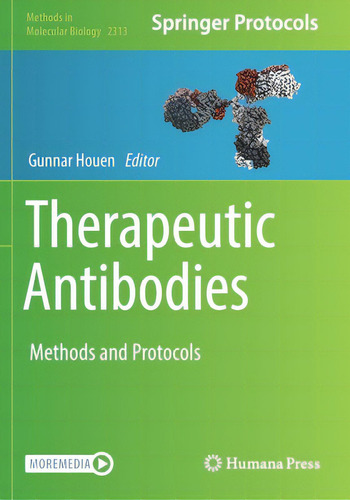 Therapeutic Antibodies: Methods And Protocols, De Houen, Gunnar. Methods In Molecular Biology, Vol. 1. Editorial Humana Pr, Tapa Blanda En Inglés