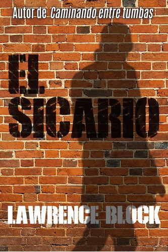 Libro: El Sicario (keller) (volumen 1) (edición En Español)