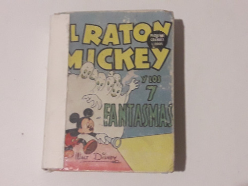 El Raton Mickey Y Los 7 Fantasmas. Ed Abril 1945