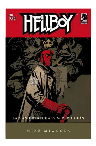 Libro Hellboy Mano Derecha De La Perdicion De Mike Mingola