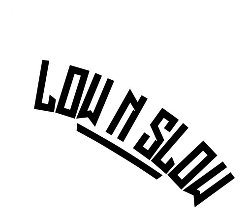 Adesivo Low N Slow Adesivo Low N Slow Para Carro Decalque En