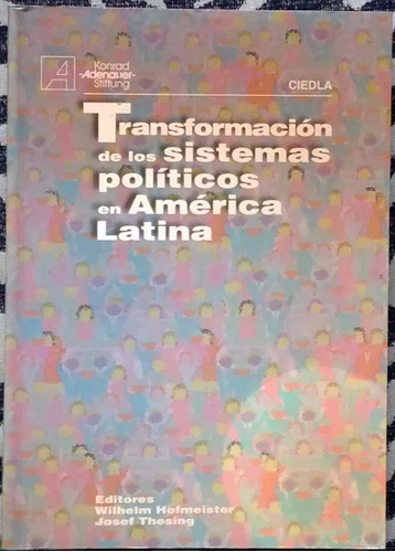 Transformación De Los Sistemas Políticos En América Latina