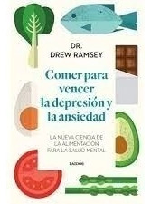 Libro Comer Para Vencer La Depresión Y La Ansiedad