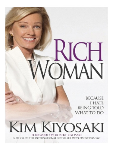 Rich Woman - Kim Kiyosaki. Eb02