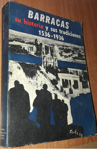 Barracas Su Historia Y Sus Tradiciones 1536-1936  Puccia