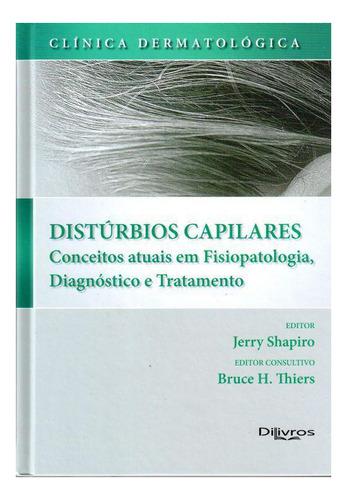 Clinica Dermatologica Disturbios Capilares 