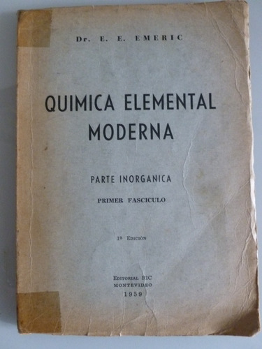 E. E. Emeric - Química Elemental Moderna - Inorgánica 1959