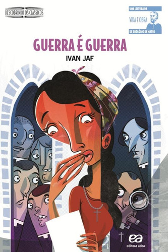 Guerra é guerra, de Jaf, Ivan. Série Descobrindo os clássicos Editora Somos Sistema de Ensino, capa mole em português, 2013