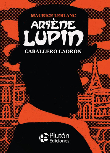 Arsene Lupin Caballero Ladron - Leblanc, Maurice