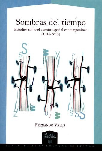 Libro Sombras Del Tiempo. Estudios Sobre El Cuento Español