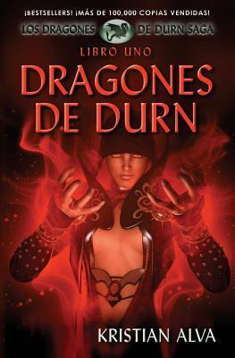 Libro Dragones De Durn - Kristian Alva