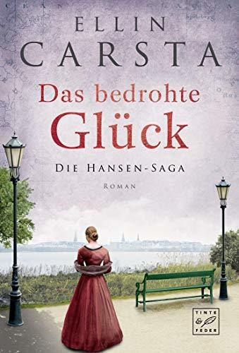 Buch : Das Bedrohte Gluck (die Hansen-saga, 3) - Carsta,...