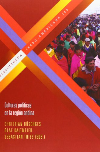 Libro Culturas Politicas En La Region Andina De Buschges Chr