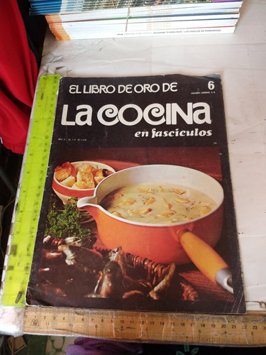 Revista El Libro De Oro De La Cocina N6 1972 Ed Naranco