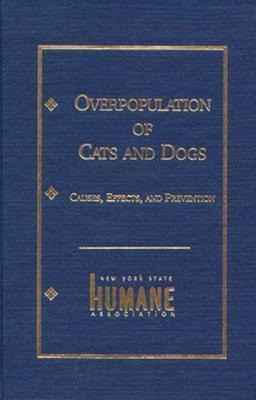 Libro Overpopulation Of Cats And Dogs - Marjorie Anchel