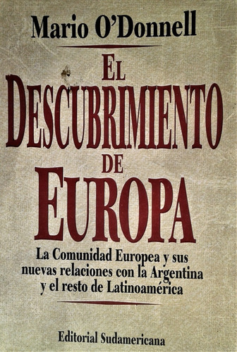 El Descubrimiento De Europa - Mario O' Donnell - 1992