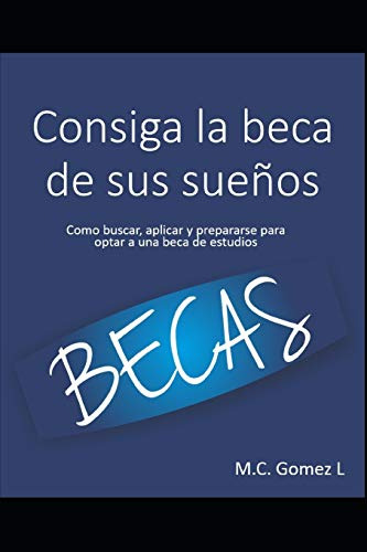 Consiga La Beca De Sus Sue Os