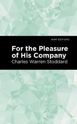 Libro For The Pleasure Of His Company : An Affair Of The ...