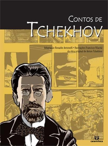 Contos De Tchekhov - 1ªed.(2018), De Anton Tchekhov. Editora Caraminhoca, Capa Mole Em Português, 2018