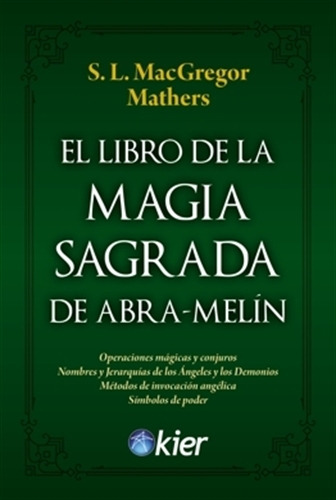 El Libro De La Magia Sagrada De Abra-melin - Macgregor Math