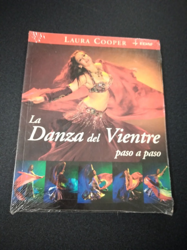 La Danza Del Vientre. Paso A Paso. Laura Cooper 
