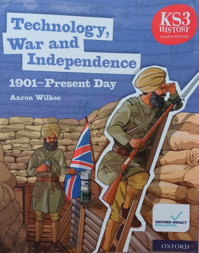 Technology, War And Independence - 1901 - Present Day