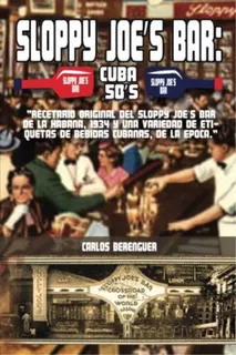 Libro Sloppy Joes Bar Cuba 50s (color) Recetario Origina