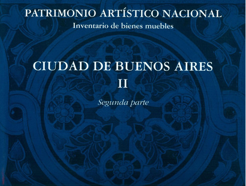 Inventario De Bienes Muebles Buenos Aires Ii (2 Vol.) - Hect