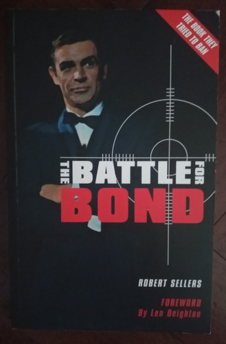 The Battle For Bond - Robert Sellers