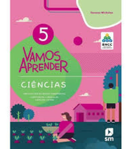 Vamos Aprender Bncc   Ciencias   5 Ano   Ef I: Vamos Aprender Bncc   Ciencias   5 Ano   Ef I, De Edicoes Sm. Editora Edicoes Sm - Didatico, Capa Mole Em Português