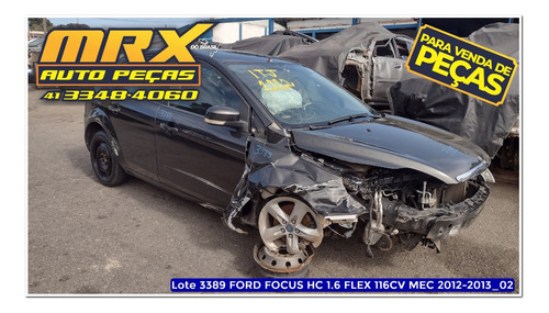 Sucata Ford Focus Hc 1.6 Flex 116cv Manual 2013 Pecas