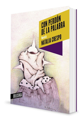 Con Perdón De La Palabra - Natalia Crespo - Obloshka - 