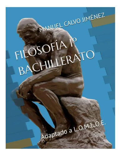 Libro: Filosofía 1º Bachillerato: Adaptado A Lomloe