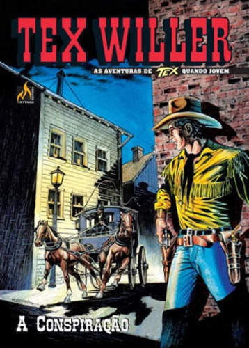 Tex Willer Nº 11 - Vol. 11: A Conspiração, De Boselli, Mauro. Editora Mythos, Capa Mole Em Português