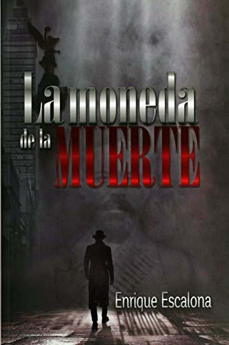 Libro La Moneda De La Muerte - Nuevo