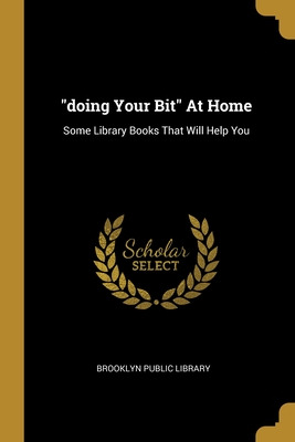 Libro Doing Your Bit At Home: Some Library Books That Wil...