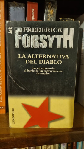 La Alternativa Del Diablo / Frederick Forsyth / Debolsillo